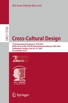Cross-Cultural Design: 17th International Conference, CCD 2025, Held a Paperback