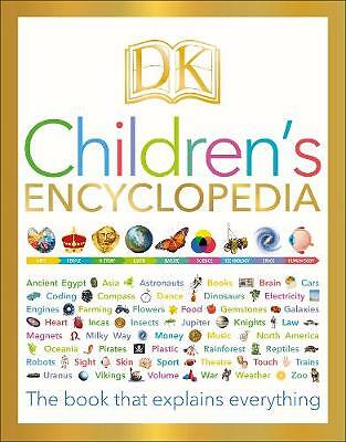 DK Children's Encyclopedia: The Book that Explains Everything NEW BOOK HARDCOVER
