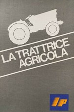 La trattrice agricola, IP E.N.I. Ente Nazionale Idrocarburi, 1978