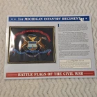 Willabee & Ward Battle Flags of The Civil War 1st Michigan Infantry Regiment