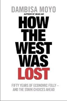 How The West Was Lost: Fifty Years of Economic Foll... | Buch | Zustand sehr gut