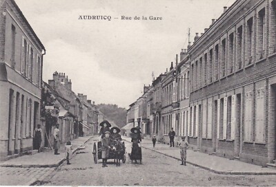 Audruicq - Rue de la Gare, WK1 Periode - alte Postkarte