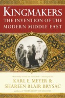 Kingmakers | The Invention Of The Modern Middle East | Brysac (U. A.) | Buch