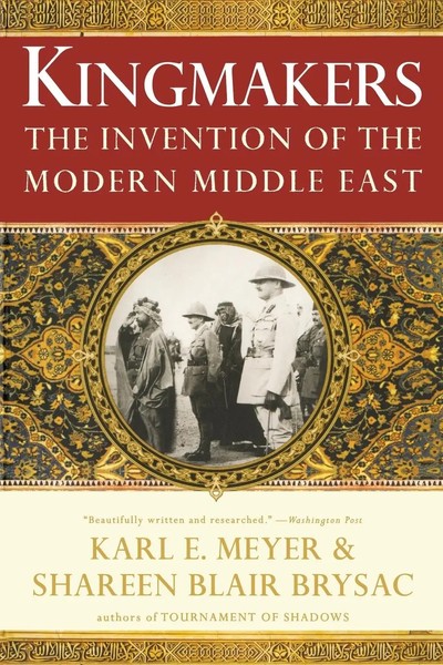 Kingmakers | The Invention Of The Modern Middle East | Brysac (U. A.) | Buch-image