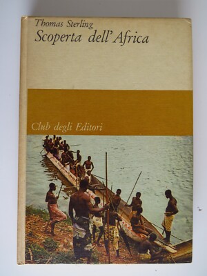 Entdeckung Afrikas - Thomas Sterling - Kleiner Bär - Verlagsclub, 1964