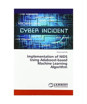 Implementation of NIDS Using Adaboost-based Machine Learning Algorithm, Dharmara