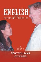 English Speaking Practice Book 1 Tony Williams Taschenbuch Englisch 2013 Xlibris