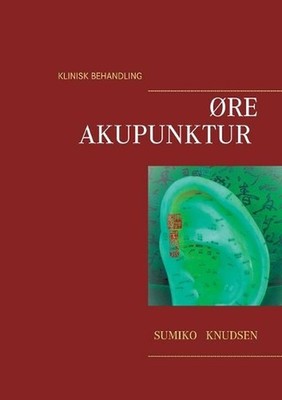 reakupunktur Klinisk Behandling by Sumiko Knudsen (Danish) Paperback Book