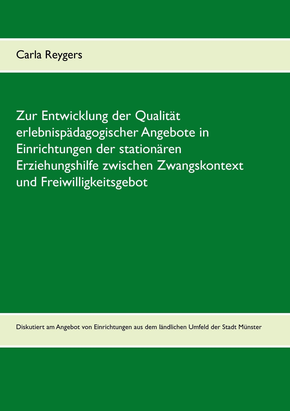 Thumbnail - Carla Reygers | Zur Entwicklung Der Qualität Erlebnispädagogischer