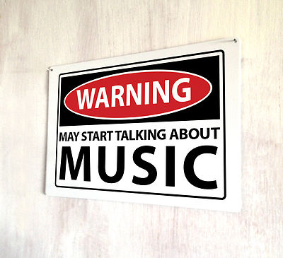 Warnung Kann anfangen über Musik zu sprechen lustiges Zitat Schild A4 Metallplakette 