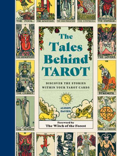 Uncover the Hidden Stories of Your Tarot Cards by Davies