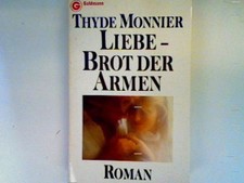 Liebe - Brot der Armen Monnier, Thyde:
