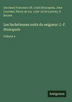 Giovanni Francesco (Fl. Strarapola (U. A.) | Les FacâEtieuses Nuits Du...