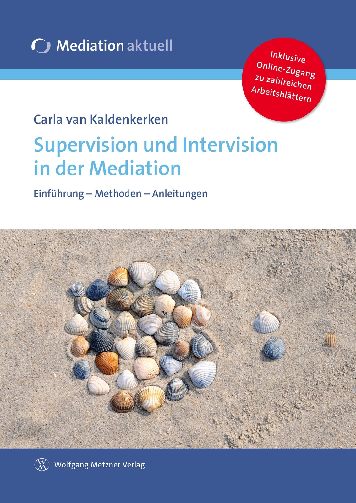 Carla Van Kaldenkerken | Supervision Und Intervision In Der Mediation