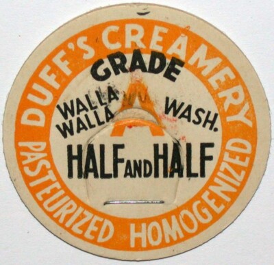 Vintage milk bottle cap DUFFS CREAMERY Half and Half Walla Walla Washington