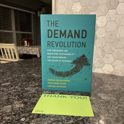 Demand Revolution How Consumers Are Redefining Sustainability Gathen Eckert MIT