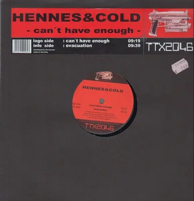Hennes & Cold Cant Have Enough Vinyl Single 12inch Tracid Traxx