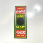 Vintage Coca Cola Gas Today Porcelain Enamel Sign Soda Advertising Sold Here 3x8