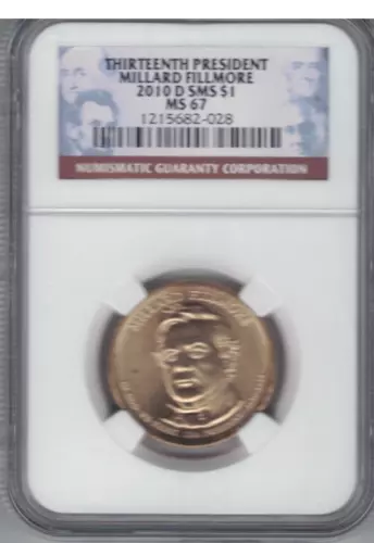 2010 D SMS  MILLARD FILLMORE  DOLLAR  MS67 NGC GRADED