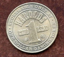 1, $1.00 Slot Token.  Harolds Club. Reno, NV.   1979