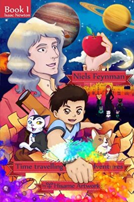 Niels Feynman's time traveling adventures Book 1 Chapter 6: Niels and friends...