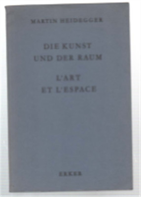 Die Kunst Und Der Raum. L'art Et L'espace