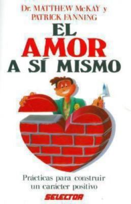 Amor a Si Mismo by McKay, Matthew