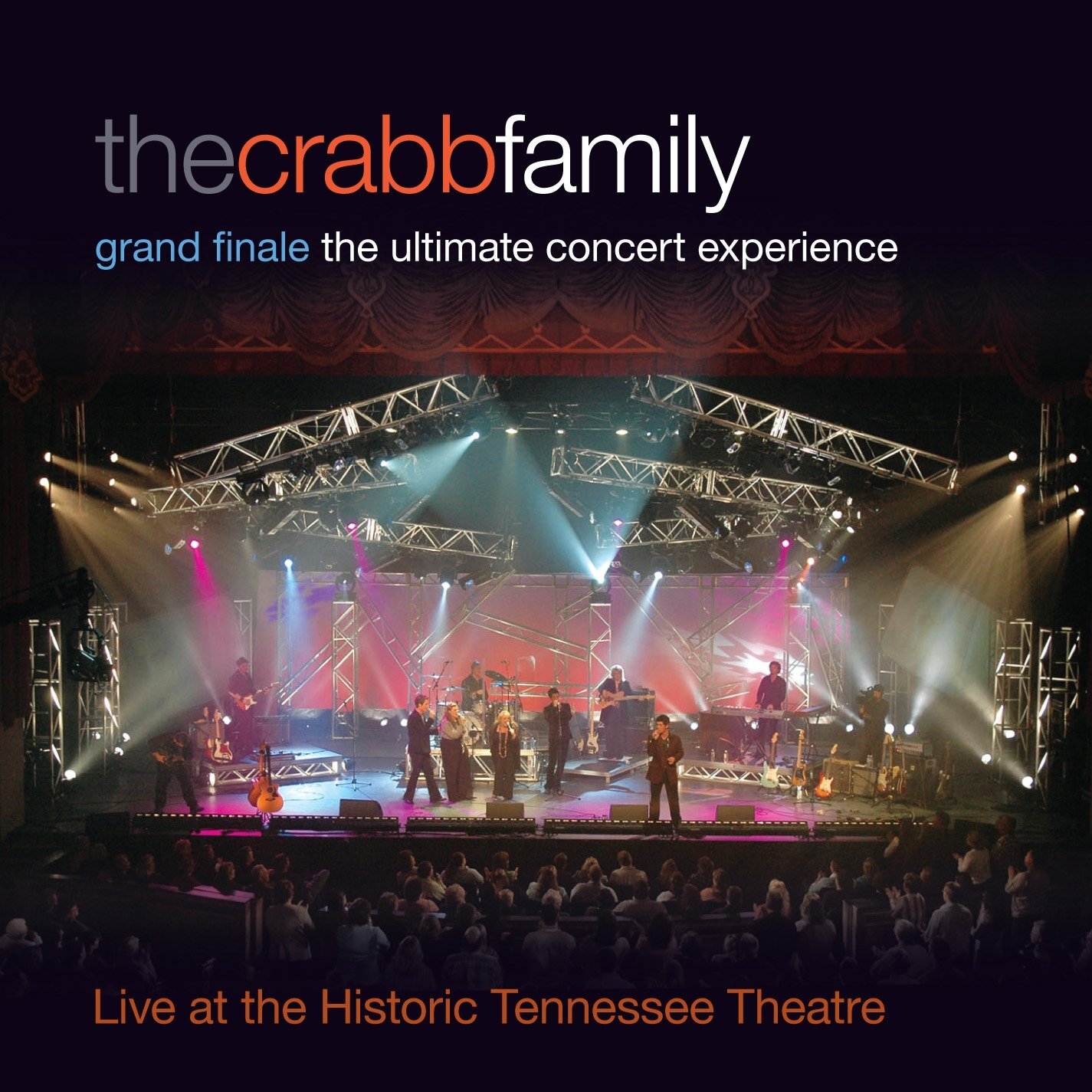 Crabb Family Grand Finale: The Ultimate Concert Experience (CD)