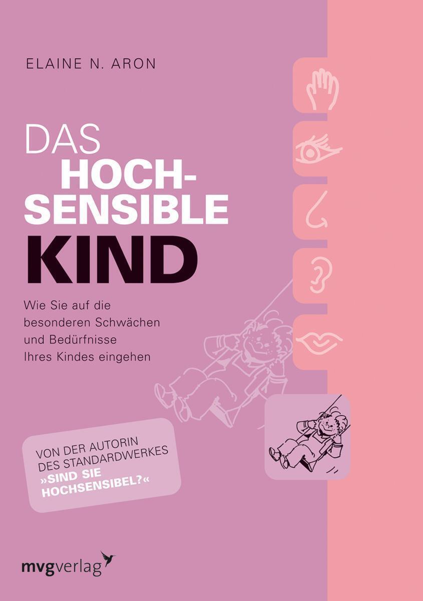Thumbnail - Das Hochsensible Kind Elaine N. Aron Taschenbuch Mvg Verlag Bei