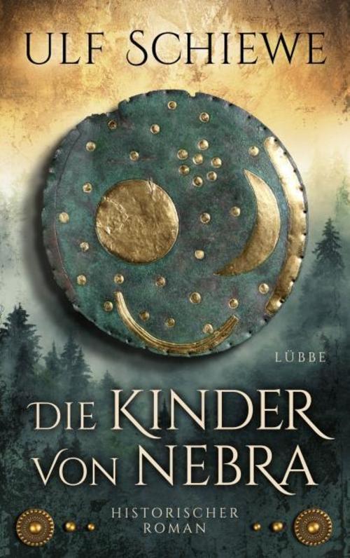 Thumbnail - Ulf Schiewe / Die Kinder Von Nebra9783785726754