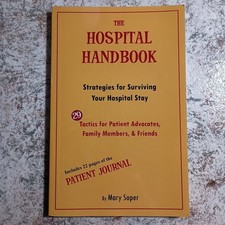 Hospital Handbook Strategies For Surviving Yo...