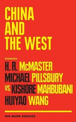 Kishore Mahbubani China and the West (Taschenbuch) Munk Debates
