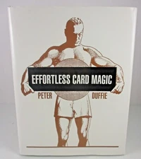 Effortless Card Magic by Peter Duffie Stated 1st Edition Book AS NEW Kaufman 