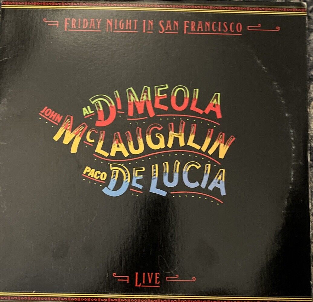 Al Di Meola McLaughlin & Lucia Live Friday Night In San Francisco 1981 Viny EX