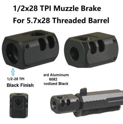 1/2x28 1/2-28 TPI Muzzle Brake Compensator For 5.7x28 Caliber Threaded ...