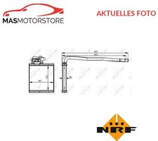 WÄRMETAUSCHER INNENRAUMHEIZUNG NRF 54343 P FÜR FORD FIESTA VI