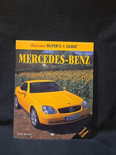 Mercedes-Benz Illustrated Buyer's Guide Second Edition Frank Barrett