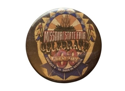 Vintage 2002 Missouri State Fair Celebration Pin - Collectible Fair Memorabilia
