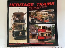 Heritage Trams An Illustrated Guide Dennis Gill Paperback - See Photos