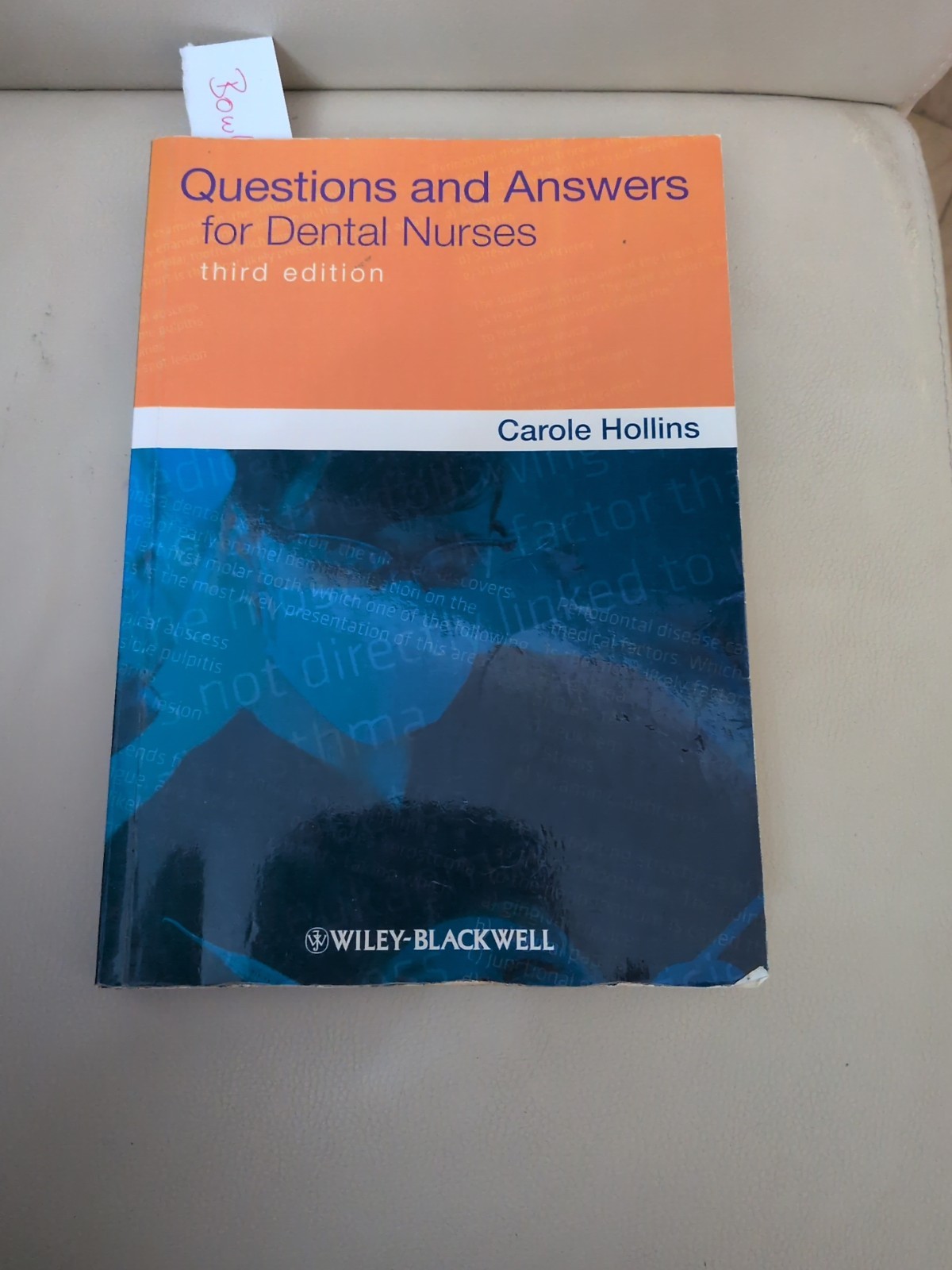 Questions and Answers for Dental Nurses by Carole Hollins (2012, Trade...