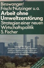 Arbeit ohne Umweltzerstörung : Strategien e....
