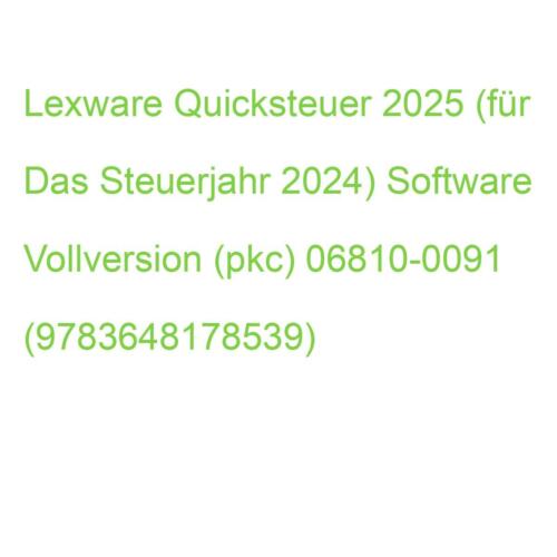 Lexware Quicksteuer 2025 (für Das Steuerjahr 2024) Software Vollversion (pkc) 06