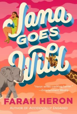 Jana Goes Wild - Farah Heron, 1538725452, paperback