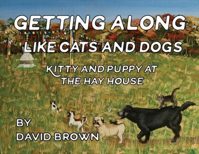 Zusammenkommen wie Katzen und Hunde: Katze und Welpe im Heuhaus [Taschenbuch]