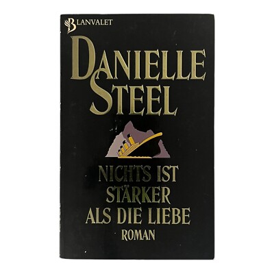 Danielle Steel - Nichts ist stärker als die Liebe | Buch | 1998