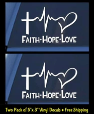 FAITH - HOPE - LOVE TWO 5" White vinyl decals God Blessing Inspiration