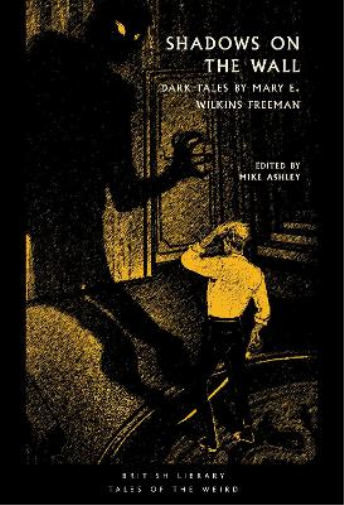 Mary E. Wilkins Freeman Shadows on the Wall (Tascabile)