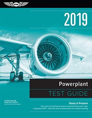 Powerplant Test Guide 2019: Pass your test and know what is essen
