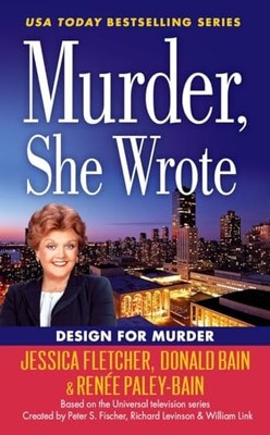 Murder, She Wrote: Design For Murder,Jessica Fletcher, Donald Ba