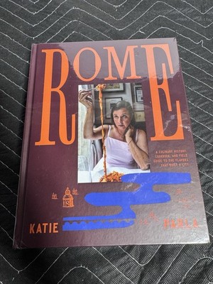 Rome Cookbook Katie Parla Culinary History Hardcover 2025 Italian Food Book   